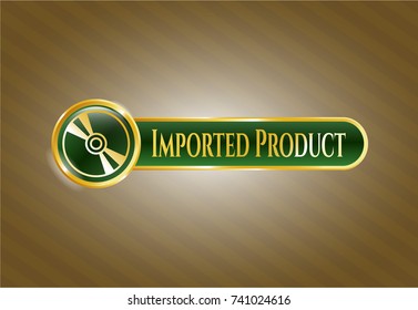  Gold shiny emblem with CD or DVD disc icon and Imported Product text inside
