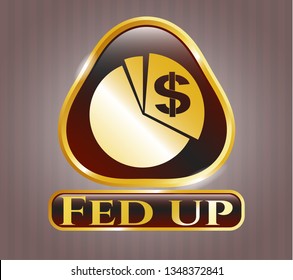  Gold shiny emblem with chart icon and Fed up text inside
