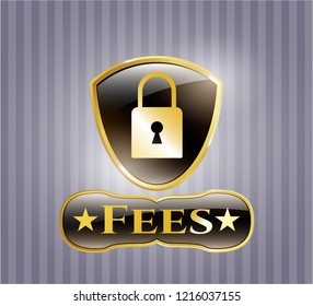  Gold shiny emblem with closed lock icon and Fees text inside