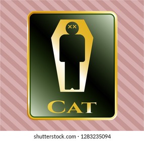  Gold shiny emblem with dead man in his coffin icon and Cat  text inside