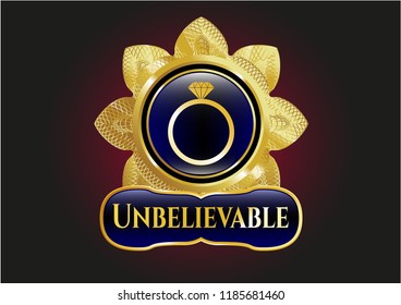  Gold shiny emblem with diamond ring icon and Unbelievable text inside