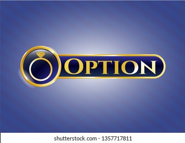  Gold shiny emblem with diamond ring icon and Option text inside