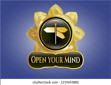  Gold shiny emblem with directions sign icon and Open your Mind text inside