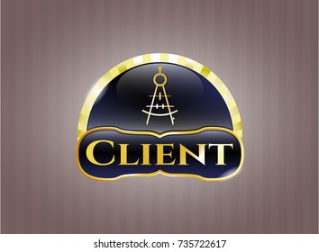  Gold shiny emblem with drawing compass icon and Client text inside