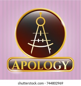  Gold shiny emblem with drawing compass icon and Apology text inside