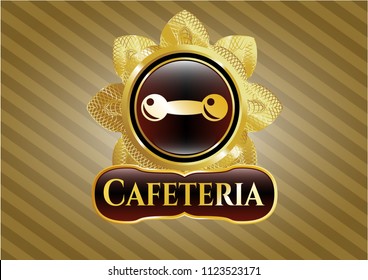   Gold shiny emblem with dumbbell icon and Cafeteria text inside