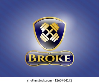  Gold shiny emblem with dumbbell icon and Broke text inside