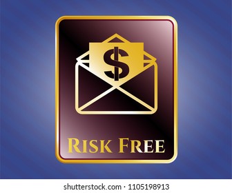  Gold shiny emblem with envelope with paper with money symbol inside icon and Risk Free text inside