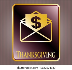  Gold shiny emblem with envelope with paper with money symbol inside icon and Thanksgiving text inside