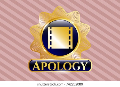  Gold shiny emblem with film icon and Apology text inside