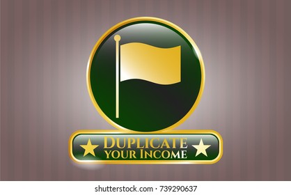  Gold shiny emblem with flag icon and Duplicate your Income text inside