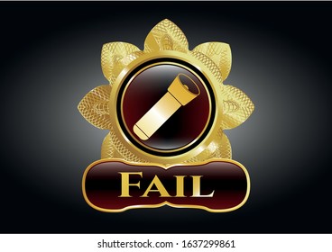  Gold shiny emblem with flashlight icon and Fail text inside