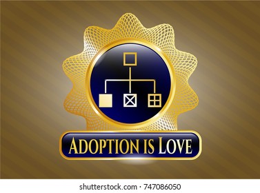  Gold shiny emblem with flowchart icon and Adoption is Love text inside