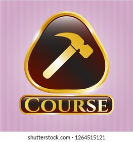  Gold shiny emblem with hammer icon and Course text inside