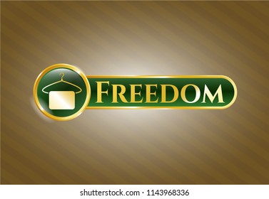  Gold shiny emblem with hanger with towel icon and Freedom text inside