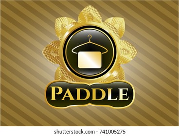 Gold shiny emblem with hanger with towel icon and Paddle text inside