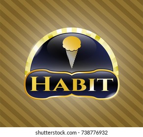  Gold shiny emblem with ice cream icon and Habit text inside
