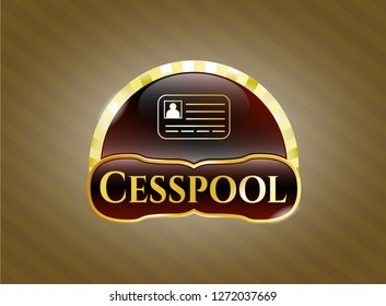  Gold shiny emblem with identification card icon and Cesspool text inside