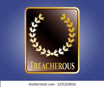  Gold shiny emblem with leaf crown icon and Treacherous text inside