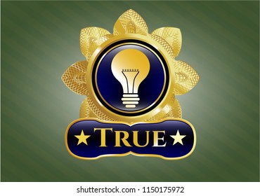  Gold shiny emblem with light bulb icon and True text inside