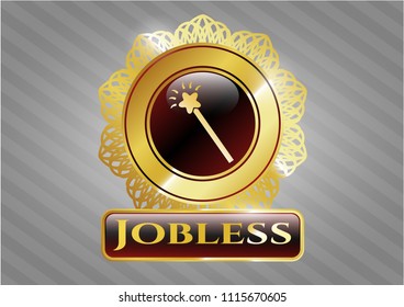  Gold shiny emblem with magic stick icon and Jobless text inside