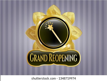  Gold shiny emblem with magic stick icon and Grand Reopening text inside