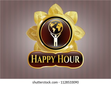  Gold shiny emblem with man lifting world icon and Happy Hour text inside