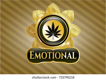  Gold shiny emblem with marijuana leaf icon and Emotional text inside