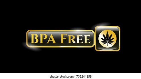  Gold shiny emblem with marijuana leaf icon and BPA Free text inside