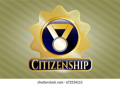  Gold shiny emblem with Medal icon and Citizenship text inside