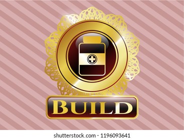  Gold shiny emblem with medicine bottle icon and Build text inside