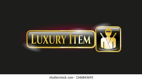  Gold shiny emblem with ninja icon and Luxury Item text inside