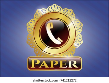  Gold shiny emblem with old phone icon and Paper text inside