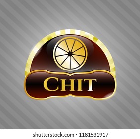  Gold shiny emblem with orange icon and Chit text inside