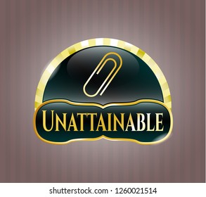  Gold shiny emblem with paper clip icon and Unattainable text inside