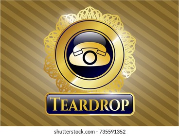  Gold shiny emblem with phone icon and Teardrop text inside