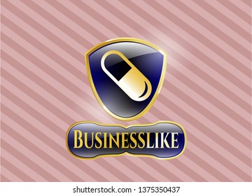  Gold shiny emblem with pill icon and Businesslike text inside