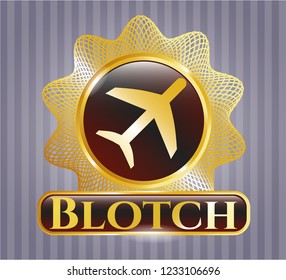  Gold shiny emblem with plane icon and Blotch text inside