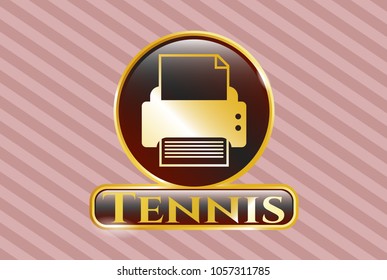  Gold shiny emblem with printer icon and Tennis text inside