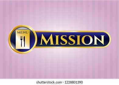  Gold shiny emblem with restaurant menu icon and Mission text inside