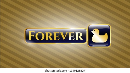  Gold shiny emblem with rubber duck icon and Forever text inside