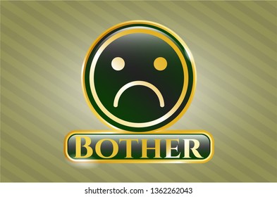  Gold shiny emblem with sad face icon and Bother text inside