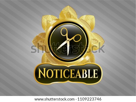   Gold shiny emblem with scissors icon and Noticeable text inside