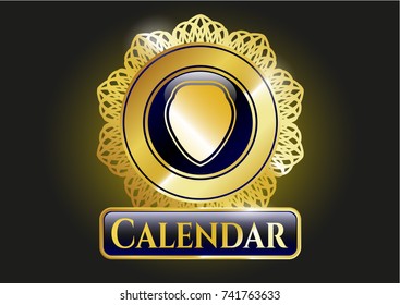  Gold shiny emblem with shield icon and Calendar text inside
