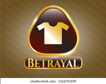  Gold shiny emblem with shirt icon and Betrayal text inside