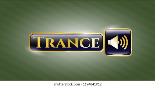  Gold shiny emblem with sound icon and Trance text inside