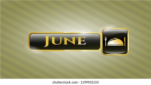  Gold shiny emblem with special food icon and June text inside
