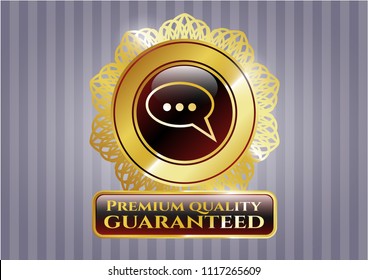 Gold shiny emblem with speech bubble icon and Premium Quality Guaranteed text inside