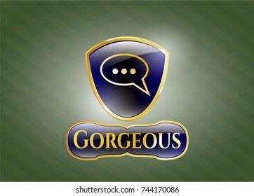  Gold shiny emblem with speech bubble icon and Gorgeous text inside