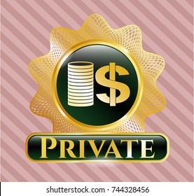  Gold shiny emblem with stack of coins icon and Private text inside